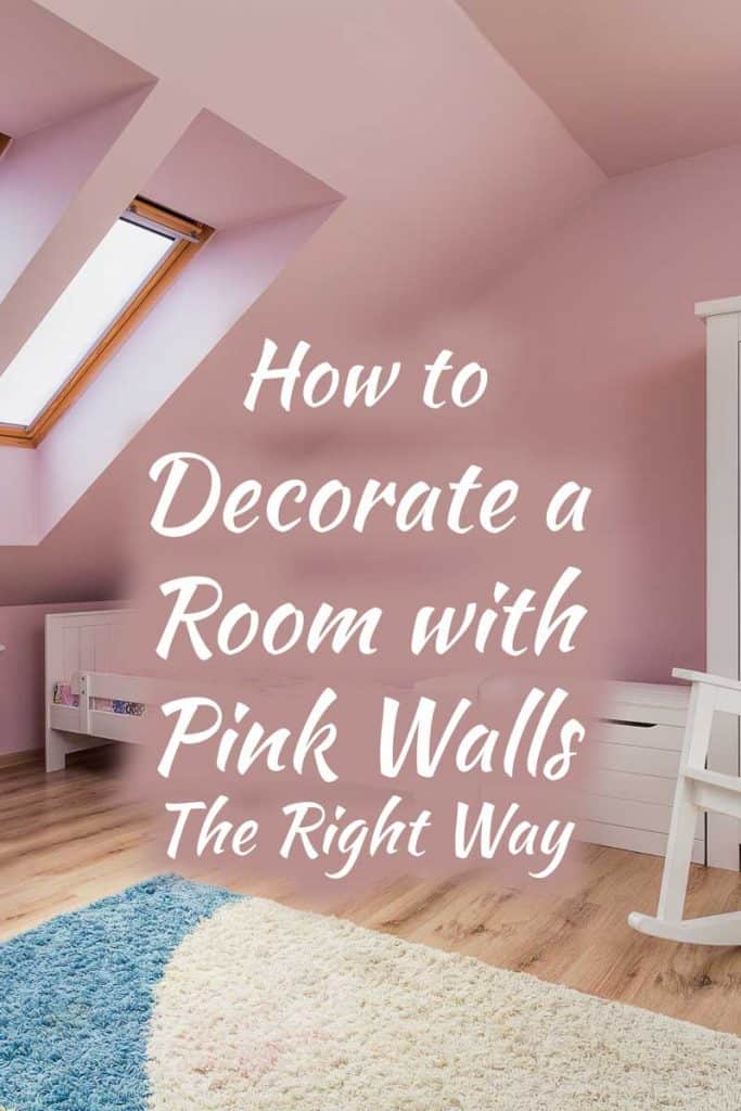 How to Decorate a Room with Pink Walls the Right Way
