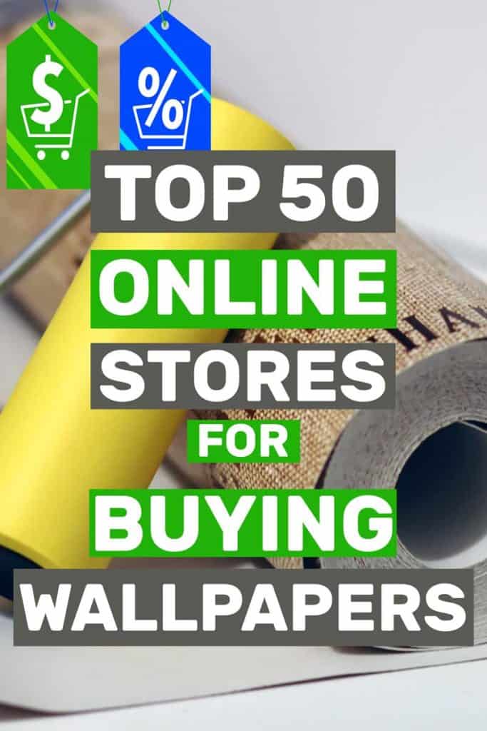 Top 50 Online Stores for Buying Wallpapers
